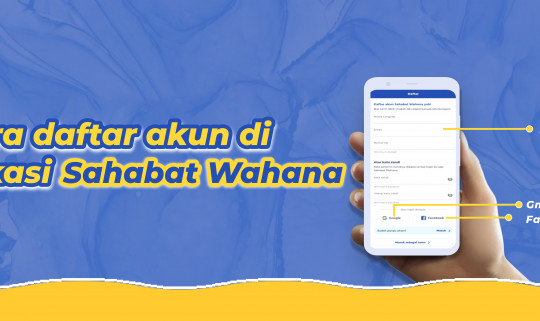 Cara Registrasi Akun di Aplikasi Sahabat Wahana